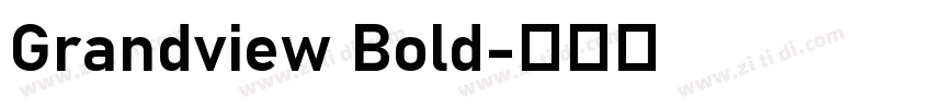 Grandview Bold字体转换